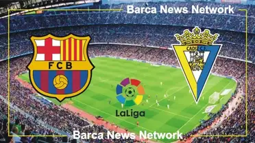 How Will Barca Line Up Against Cadiz Barca News Network